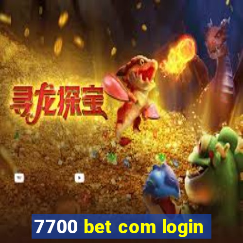 7700 bet com login